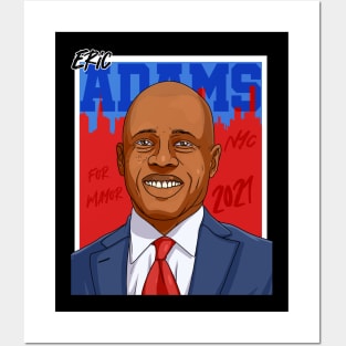 Eric Adams For 2021 New York City Mayor Posters and Art